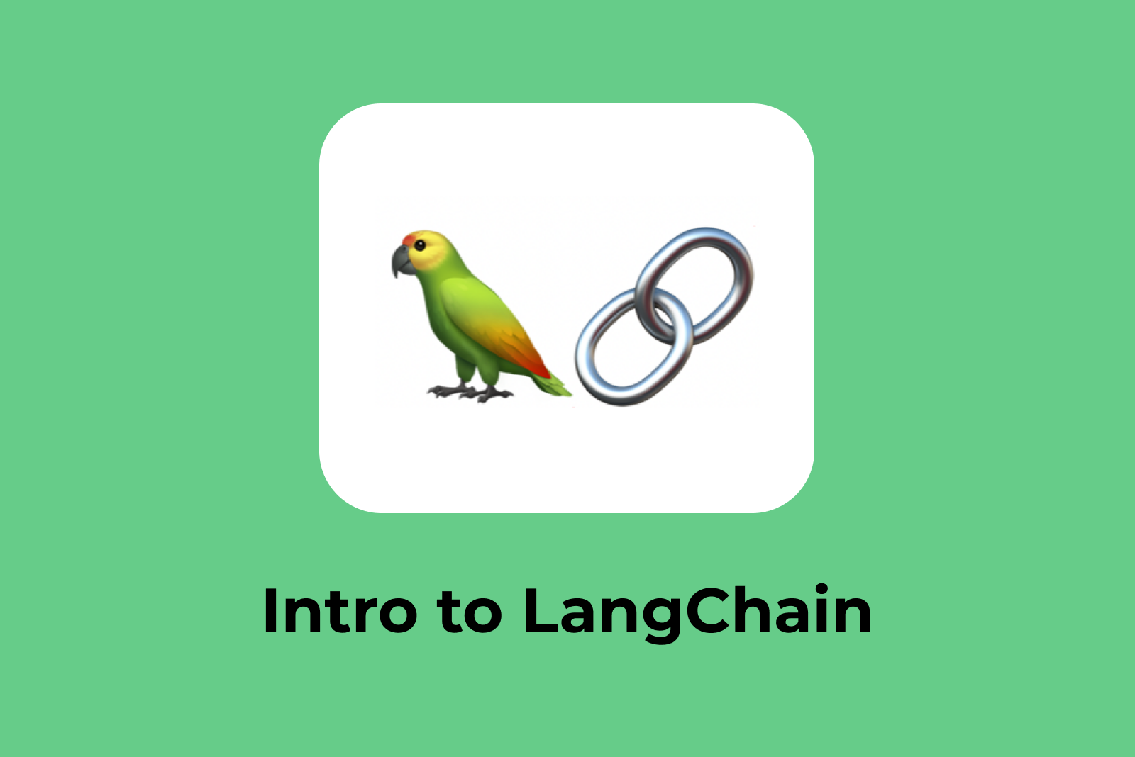 Intro to LangChain